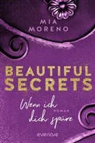 Mia Moreno - Beautiful Secrets - Wenn ich dich spüre