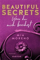 Mia Moreno - Beautiful Secrets - Wenn du mich berührst