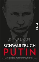 Ackerman, Galia Ackerman, Stéphane Courtois - Schwarzbuch Putin