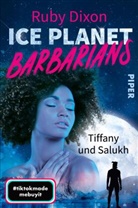 Ruby Dixon - Ice Planet Barbarians - Tiffany und Salukh
