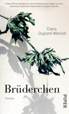 Clara Dupont-Monod - Brüderchen
