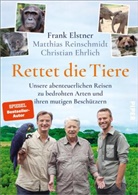 Chri Ehrlich, Christian Ehrlich, Frank Elstner, Matthias Reinschmidt - Rettet die Tiere