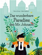 Pierre Grosz, Rémi Saillard, Rémi Saillard - Das wunderbare Paradies des Mr. Johnson