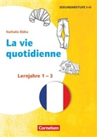 Nathalie Bláha, Nathalie Bláha - Themenhefte Fremdsprachen Sekundarstufe - Französisch - Lernjahr 1-3