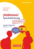 Martin Bastkowski, Nikolas Grote, Martin Bastkowski, Mona Ramke - ¡Hablemos! - Sprechaktivierung garantiert - Klasse 11-13