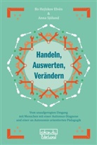 Bo Hejlskov Elvén, Anna Sjölund - Handeln, Auswerten, Verändern