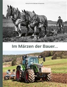 Georg Eurich, Michael Schupmann - Im Märzen der Bauer...