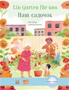 Julianna Swaney, Zoë Tucker - Ein Garten für uns (Deutsch-Ukrainisch)