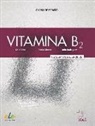 Celia Díaz, Pablo Llamas, Aida Rodriguez - Vitamina B2, m. 1 Buch, m. 1 Beilage