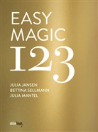 Julia Jansen, Julia Mantel, Bettina Sellmann - Easy Magic 123