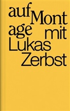 Dr Johannes Crückeberg, Phili Lange, Lukas Zerbst, Volker Crone, Luise Marchand, Lukas Zerbst... - Auf Montage