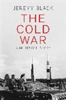 Jeremy Black - The Cold War