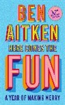 Ben Aitken - Here Comes the Fun