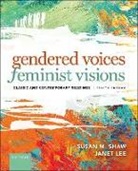 Janet Lee, Susan M. Shaw, Susan M. Lee Shaw, Susan M./ Lee Shaw - Gendered Voices, Feminist Visions