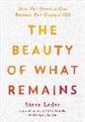 Steve Leder, Leder Steven - The Beauty of What Remains