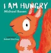 Michael Rosen, Robert Starling, Robert Starling - I Am Hungry