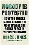 Reece Jones, Jones Reece - Nobody is Protected