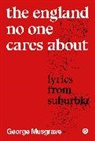 George Musgrave - The England No One Cares About