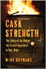 Mike Gerrard, Gerrard Mike - Cask Strength