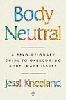 Jessi Kneeland - Body Neutral