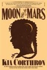 Kia Corthron - Moon and the Mars