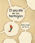 Baltasar Magro, Dani Padrón - El secreto de las hormigas (The Ants' Secret)