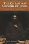Don Wesley Davis - The Christian Mission of Jesus