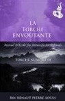 Renaut Pierre-Louis - La Torche Envoutante