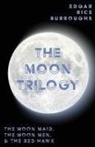 Edgar Rice Burroughs - The Moon Trilogy - The Moon Maid, The Moon Men, & The Red Hawk;All Three Novels in One Volume