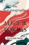 Gertrude Stein - The Autobiography of Alice B. Toklas;With an Introduction by Sherwood Anderson