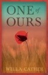 Willa Cather - One of Ours;With an Excerpt by H. L. Mencken