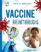 Heather E Schwartz - Vaccine Breakthroughs