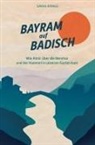 Sarah Kringe - Bayram auf Badisch