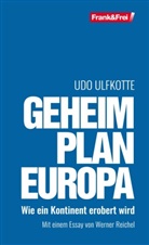 Udo Ulfkotte - Geheimplan Europa