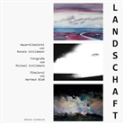 Michael Schildmann - L A N D S C H AF T