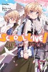 Sadoru Chiba, Chiba Sadoru, Norimitsu Kaihou, Norimitsu Kaihou (Nitroplus), Kaihou Norimitsu, Norimitsu Kaihou... - School-Live! Letters