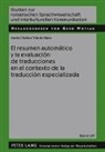 Maria Cristina Toledo Báez - El resumen automático y la evaluación de traducciones en el contexto de la traducción especializada