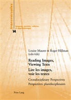 Roger Hillman, Louise Maurer - Reading Images, Viewing Texts- Lire les images, voir les textes