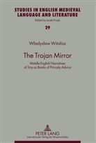 Wladyslaw Witalisz - The Trojan Mirror