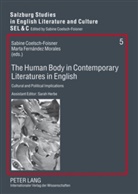 Sabine Coelsch-Foisner, Marta Fernández Morales - The Human Body in Contemporary Literatures in English