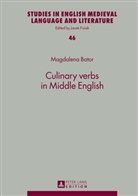 Magdalena Bator - Culinary verbs in Middle English