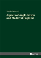 Michiko Ogura - Aspects of Anglo-Saxon and Medieval England