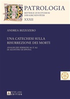 Andrea Bizzozero - Una catechesi sulla risurrezione dei morti