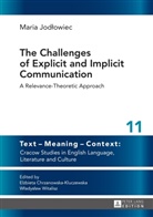 Maria Jod¿owiec, Maria Jodlowiec - The Challenges of Explicit and Implicit Communication