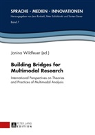 Torsten Siever, Janina Wildfeuer - Building Bridges for Multimodal Research