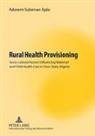 Aderemi Suleiman Ajala - Rural Health Provisioning