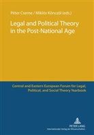 Péter Cserne, Miklós Könczöl - Legal and Political Theory in the Post-National Age