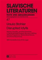 Ursula Stohler, Wolf Schmid - Disrupted Idylls