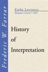 Frederic W. Farrar - History of Interpretation