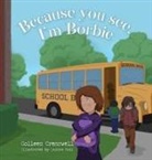 Colleen Cresswell - Because you see, I'm Borbie